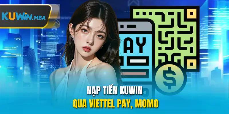 Nạp tiền kuwin qua viettel pay momo